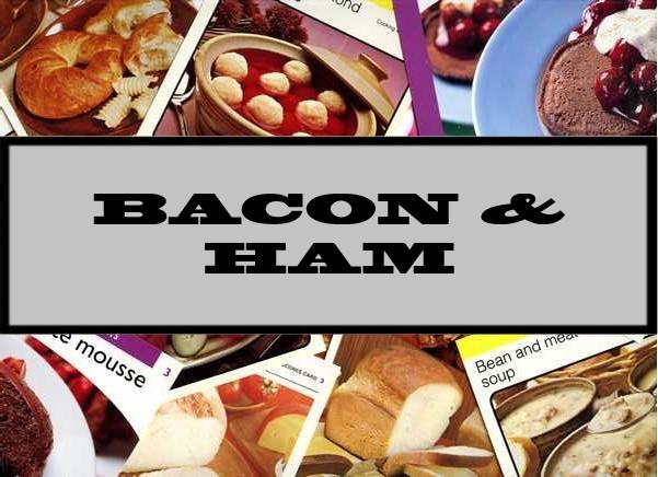 Bacon & Ham