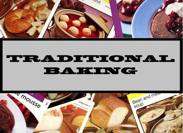 Traditional Baking