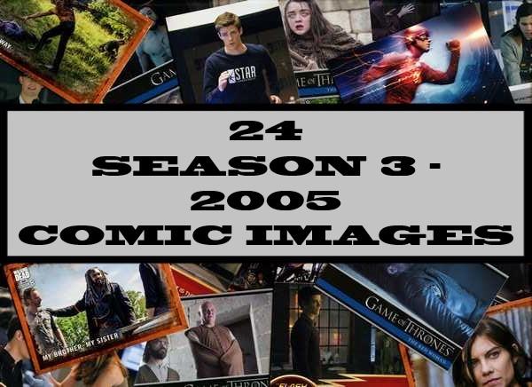 24 Season 3 - 2005 Comic Images