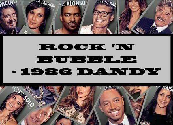 Rock 'N Bubble Gum - 1986 Dandy