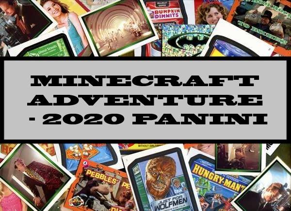 Minecraft Adventure - 2020 Panini