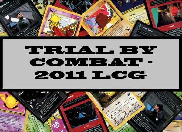 A Game Of Thrones Trial By Combat - 2011 LCG