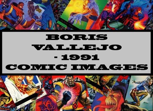Boris Vallejo - 1991 Comic Images