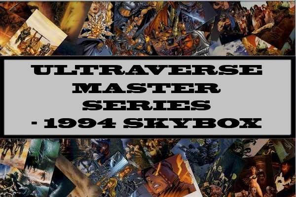 Ultraverse Master Series  - 1994 Skybox