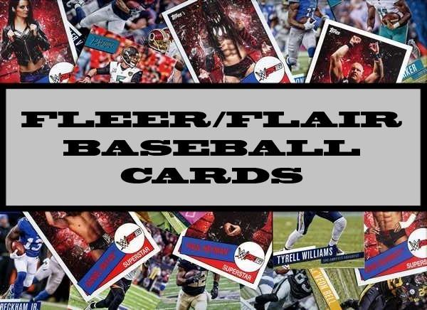 Fleer/Flair Baseball Cards