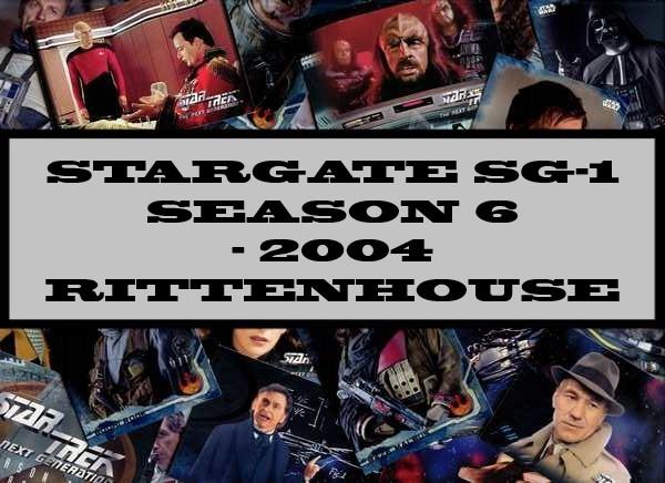 Stargate SG1 Season 6 - 2004 Rittenhouse