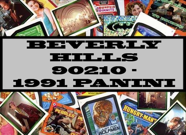Beverly Hills 90210 - 1991 Panini