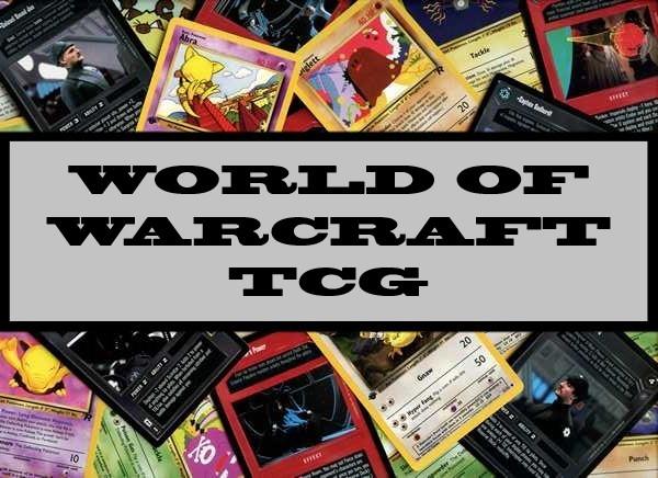 World Of Warcraft TCG