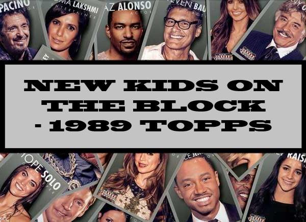 New Kids On The Block - 1989 Topps