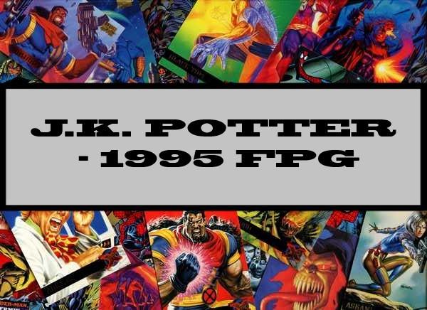 J.K. Potter - 1995 FPG