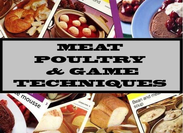 Meat Poultry & Game Techniques