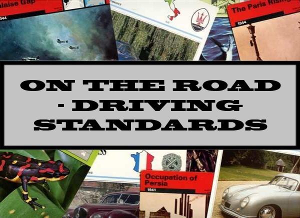On The Road - Driving Standards
