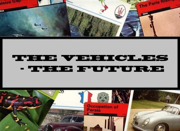The Vehicles - The Future