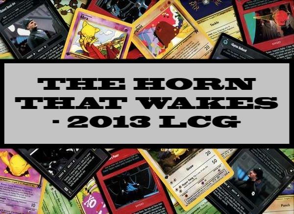 A Game Of Thrones The Horn That Wakes - 2013 LCG