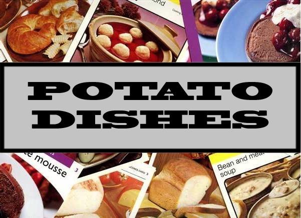 Potato Dishes
