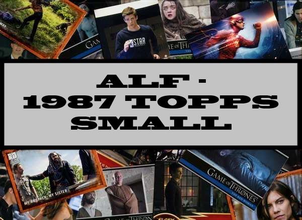 Alf - 1987 Topps Small