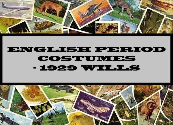 English Period Costumes - 1929 Wills