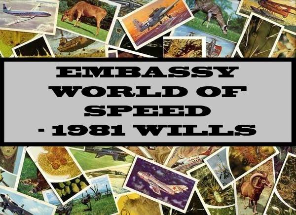 Embassy World Of Speed - 1981 Wills