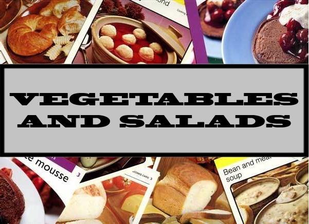 Vegetables And Salads