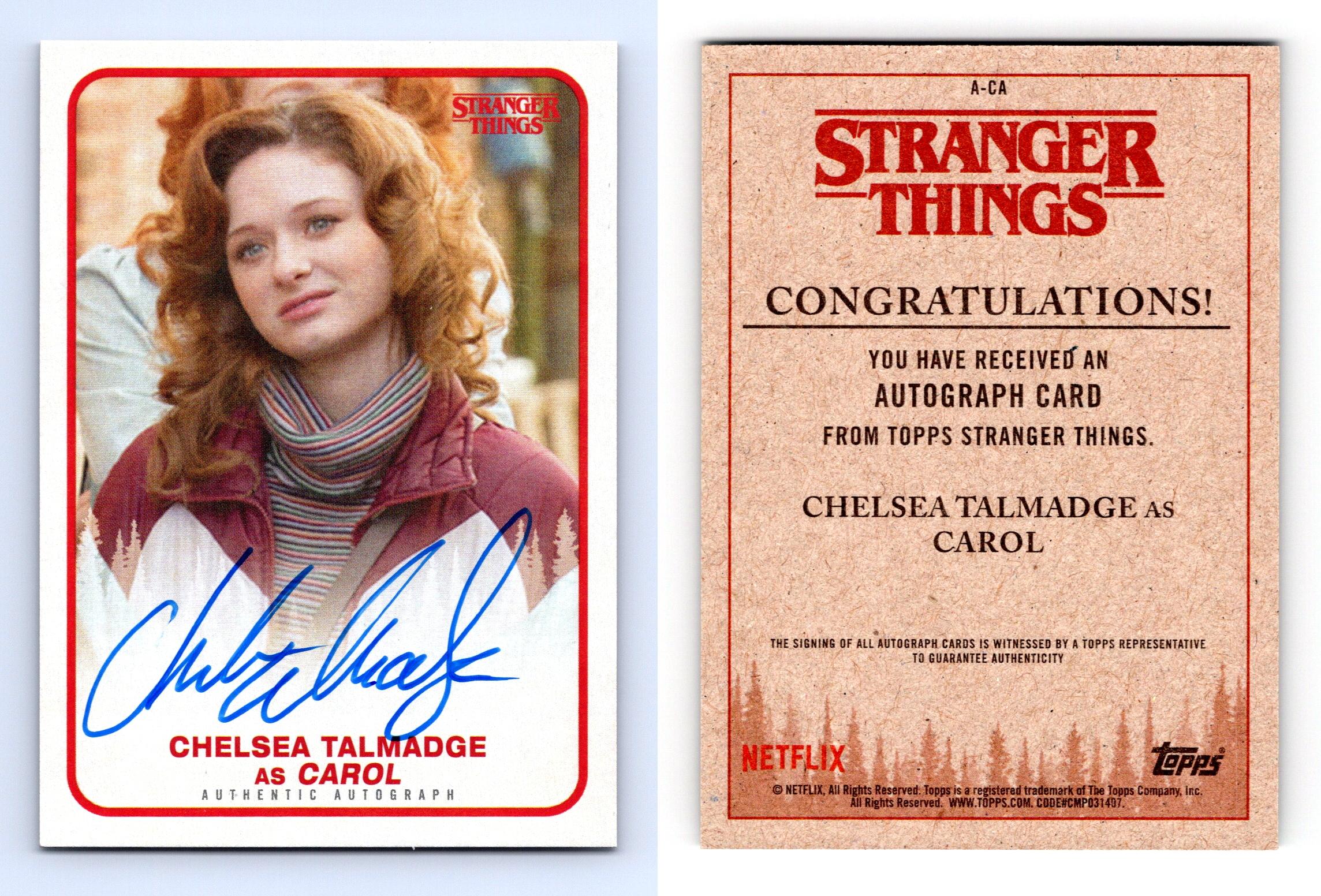 Chelsea Talmadge As Carol #A-CA Stranger Things Topps