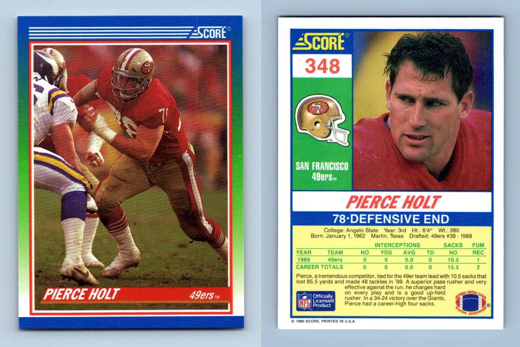 Pierce Holt - 49ers #348 Score 1990 NFL Football RC Trading Card