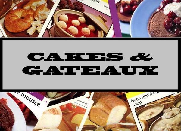 Cakes & Gateaux