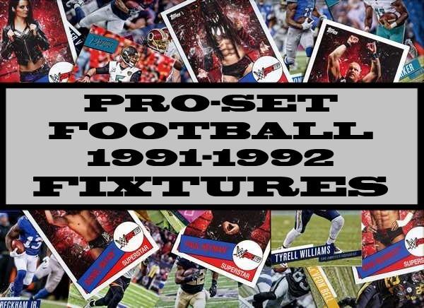 Pro-Set Football 1991-92 Fixtures List