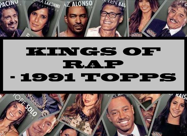 Kings Of Rap - 1991 Topps