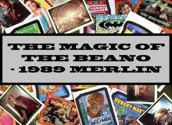 The Magic Of The Beano - 1989 Merlin