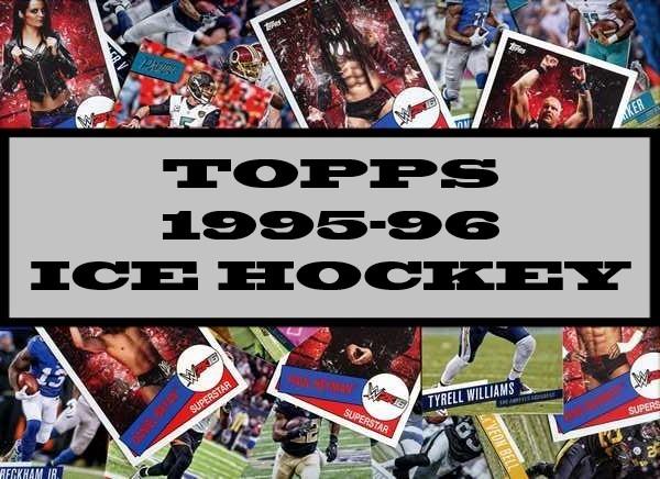 Topps 1995-6 Ice Hockey