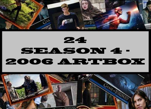 24 Season 4 - 2006 Artbox
