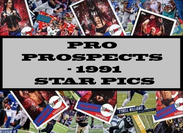 Pro Prospects - 1991 Star Pics
