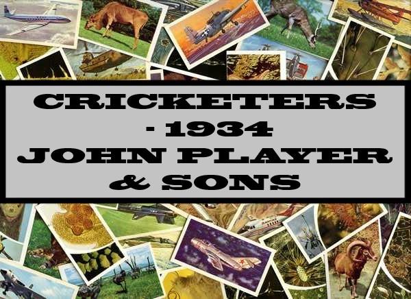 Cricketers - 1934 John Player & Sons