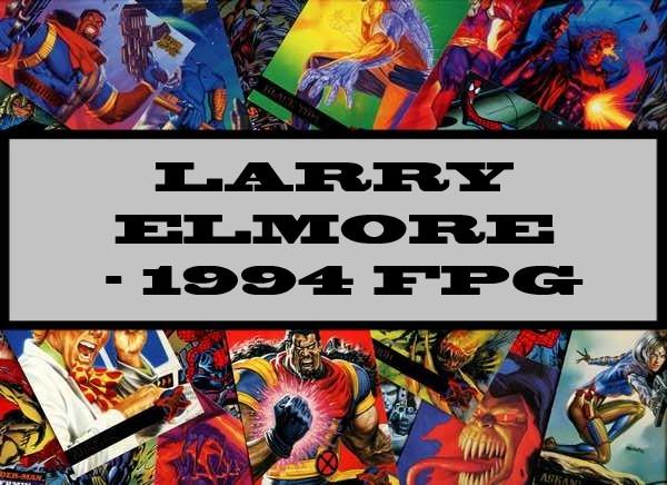 Larry Elmore - 1994 FPG