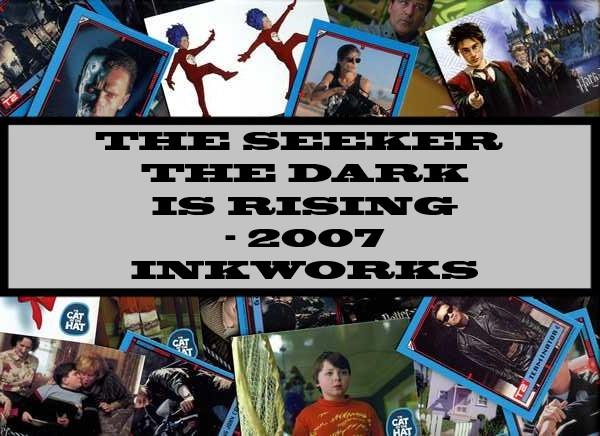 The Seeker The Dark Is Rising - 2007 Inkworks