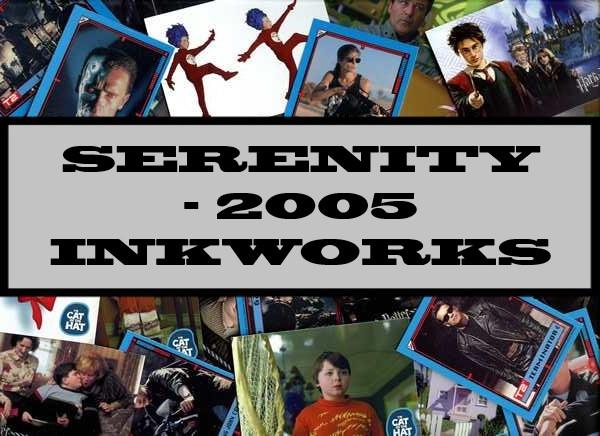 Serenity - 2005 Inkworks