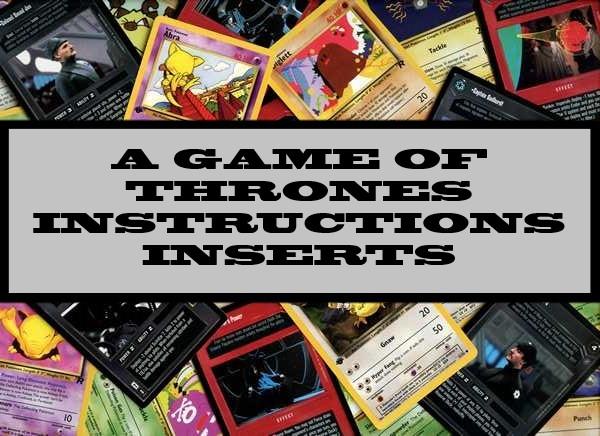 A Game Of Thrones LCG - Instructions Inserts