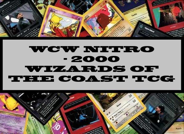 WCW Nitro - 2000 Wizards Of The Coast