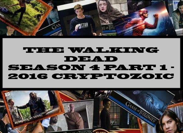 The Walking Dead Season 4 Part 1 - 2016 Cryptozoic