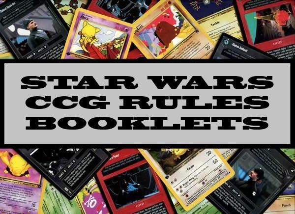 Star Wars CCG Rules Booklets