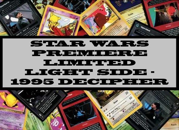 Star Wars Premiere Limited Light Side - 1995 Decipher