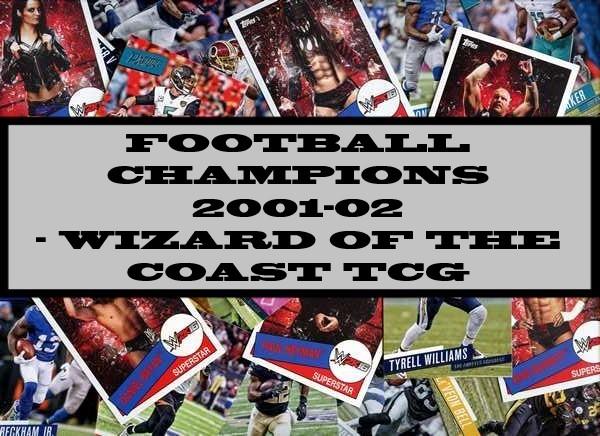 Football Champions 2001-02 - Wizard Of The Coast TCG