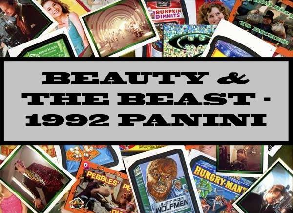 Beauty And The Beast - 1992 Panini
