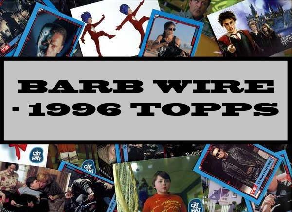 Barb Wire - 1996 Topps