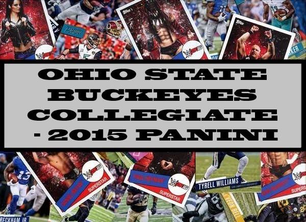 Ohio State Buckeyes Collegiate - 2015 Panini