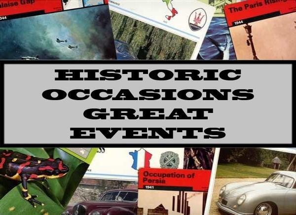 Historic Occasions - Great events
