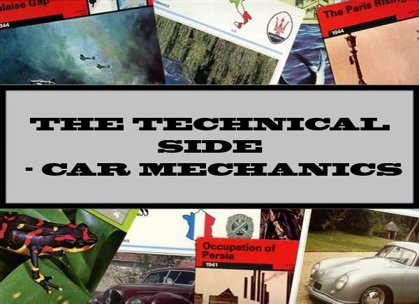 The Technical Side - Car Mechanics