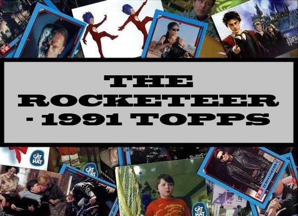 The Rocketeer - 1991 Topps