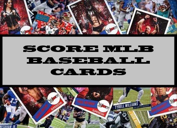 Score MLB Baseball Cards