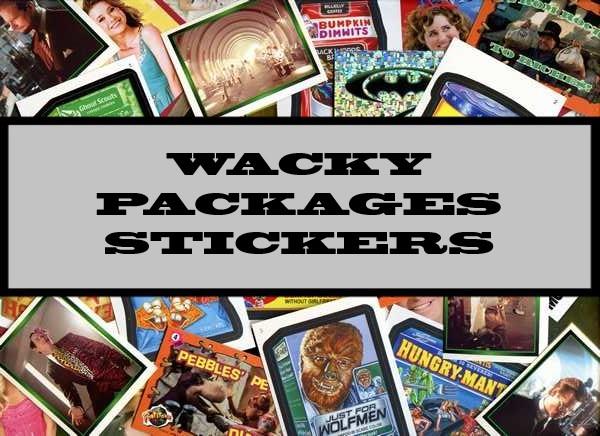 Wacky Packages Stickers